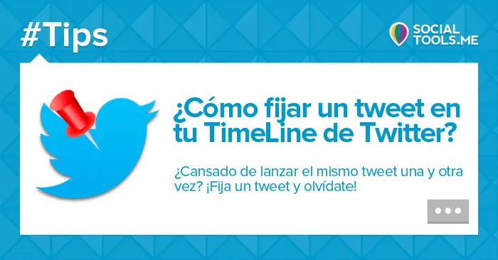 ¿Cómo fijar un tweet en tu TimeLine de Twitter?