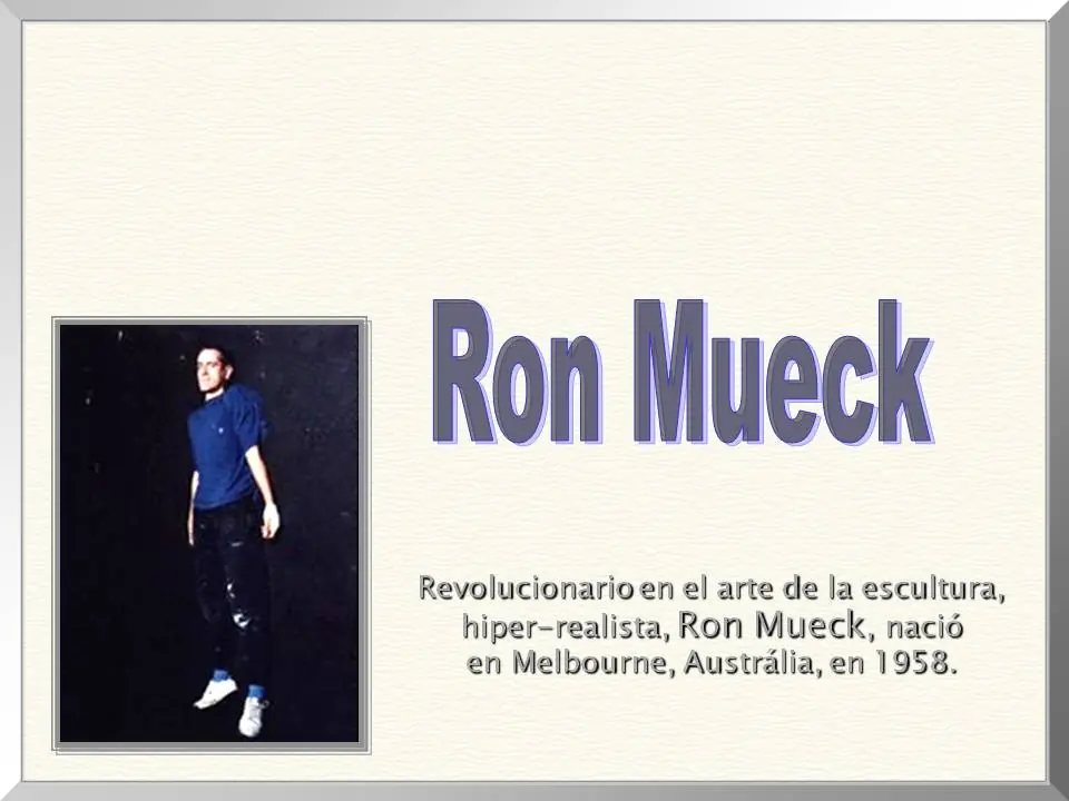 Ron Mueck