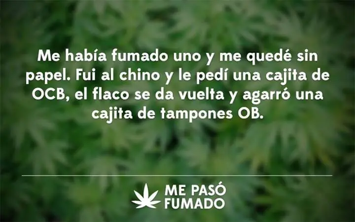 Me pasó fumado
