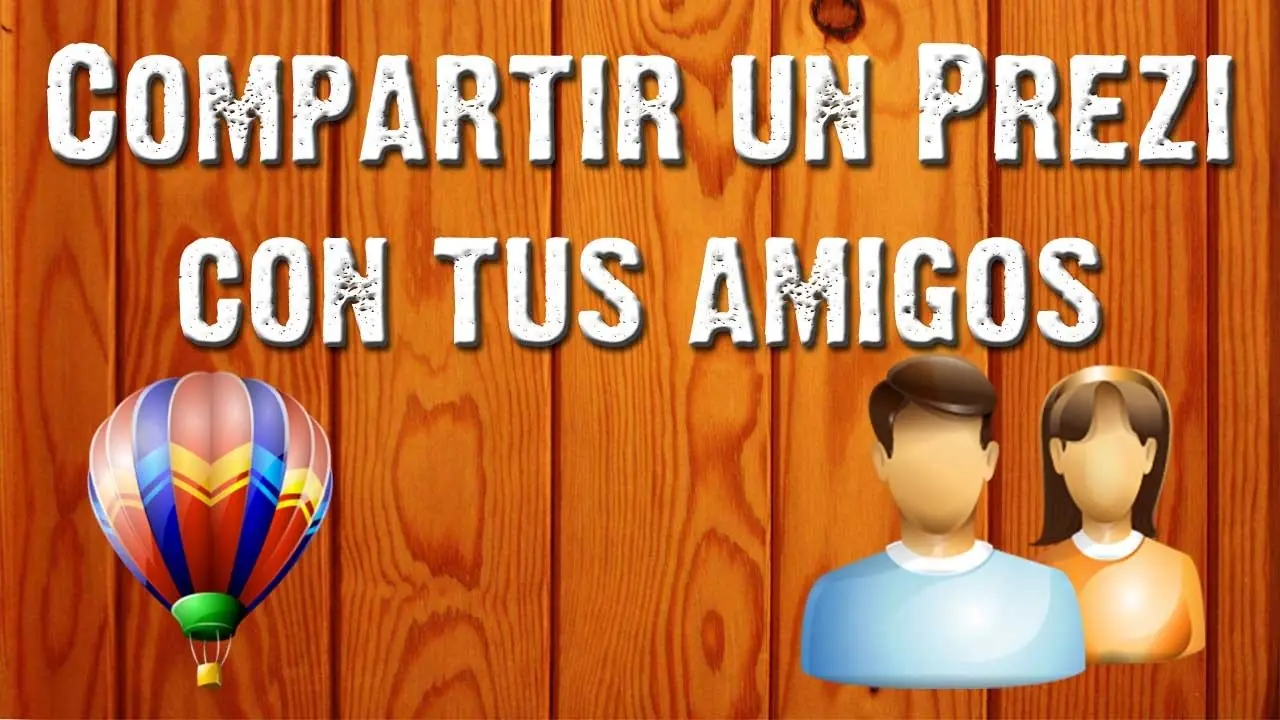 Compartir un Prezi con tus Amigos