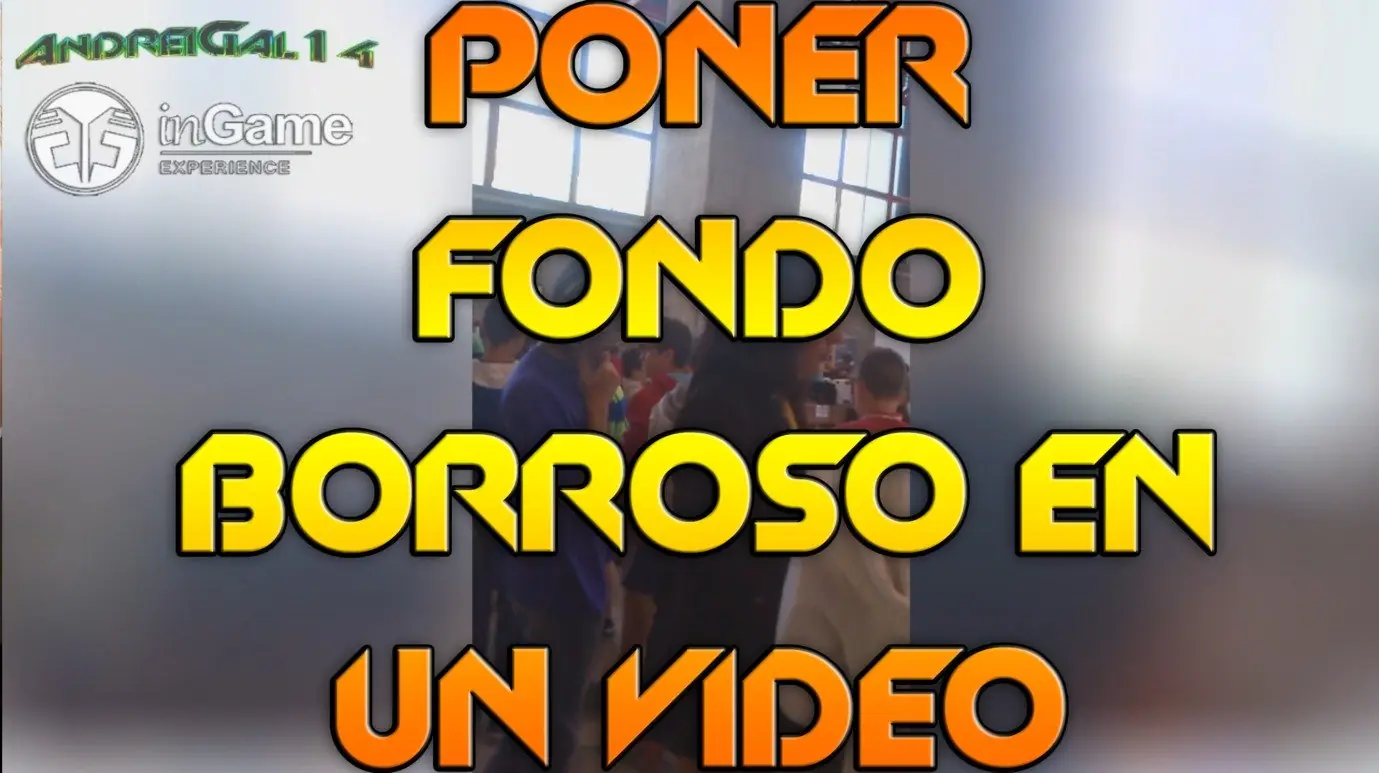 Tutorial: Poner fondo borroso en un video, muy fácil