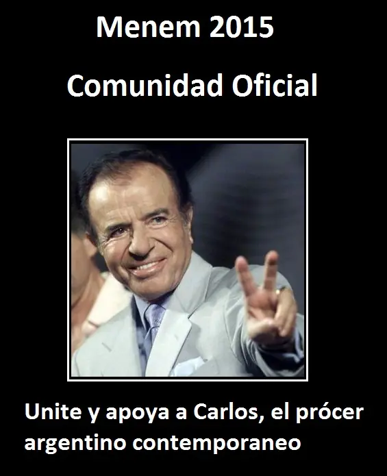 Que vuelva Menem !