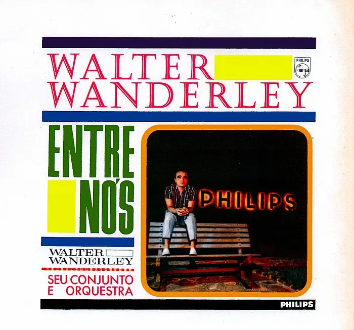 [Bossa Nova/Jazz] Walter Wanderley • Entre Nós