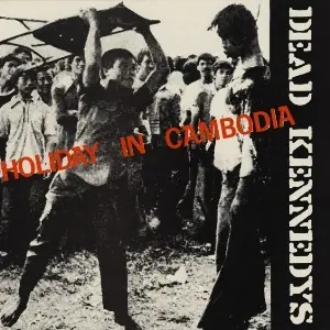 Dead Kennedys - Holiday in Cambodia (Análisis del tema)