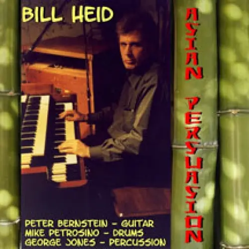 Bill Heid • Asian Persuasion
