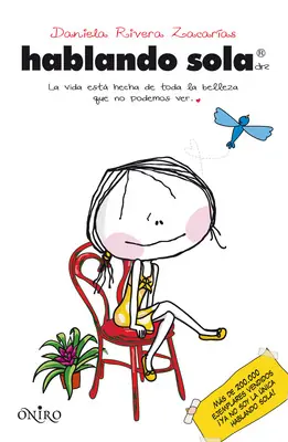 Y los niños, ¿también hablan solos?