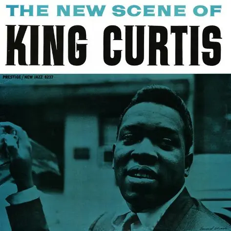 King Curtis • The new scene of King Curtis