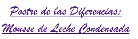 Postre de las Diferencias