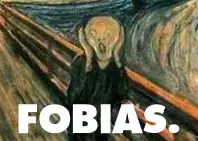Fobias!! Todas las mas locas :)