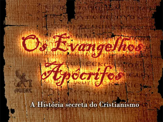 Evangelios Apócrifos - Historia secreta del Cristianismo