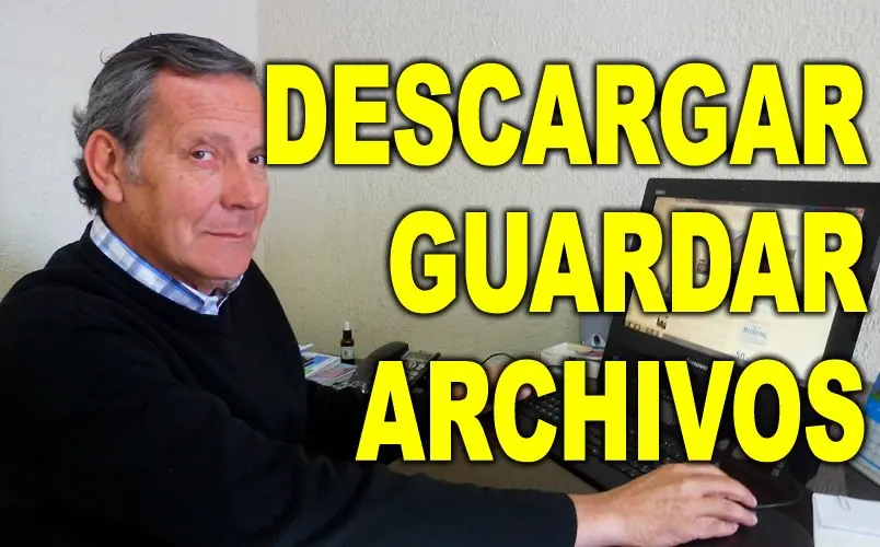 Como descargar y guardar archivos de forma correcta