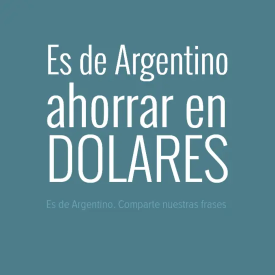 Es de argentino...