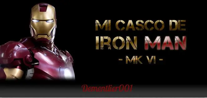 Mi Casco de Iron Man (Mark VI)