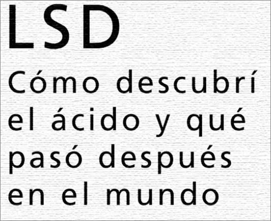 LSD algunos usos, no abusos