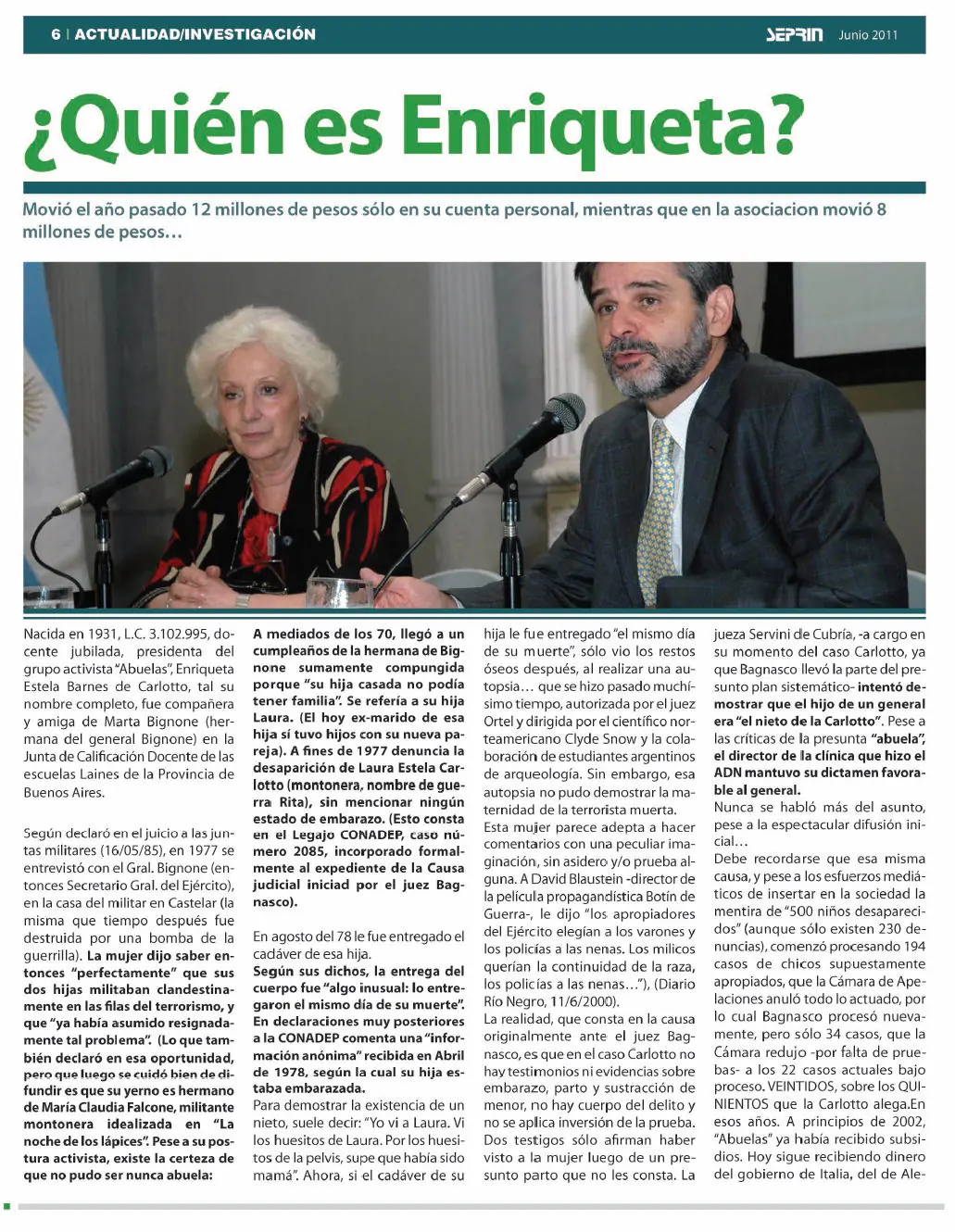 Carlotto tiene que tapar el default y el procesamiento de Bo