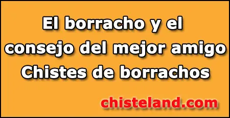 Chistes de Borracho