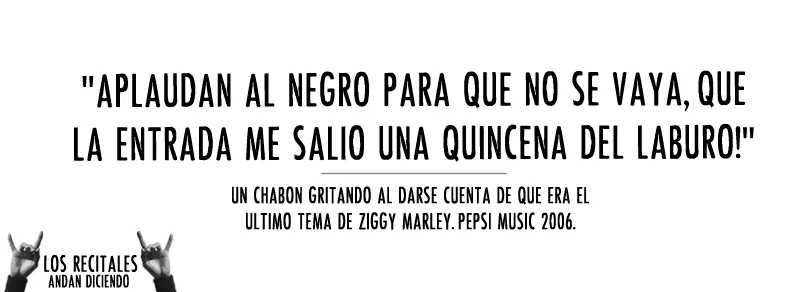 Los Recitales Andan Diciendo. Entra y reite un buen rato