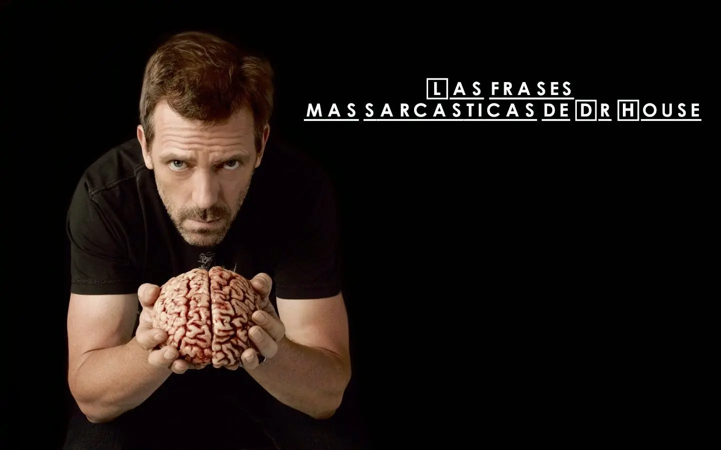 Dr House: Las mejores frases (sarcasmo)