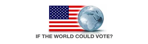¿Y si el mundo podría votar? (a presidente de EEUU)