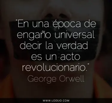 10 afirmaciones de George Orwell que se están cumpliendo hoy