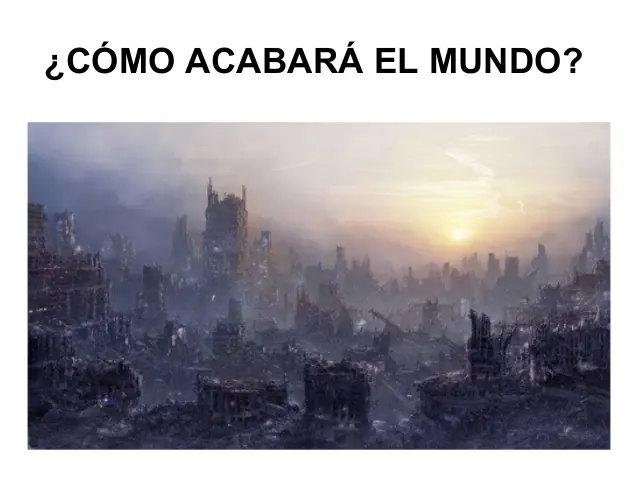 Te cuento como va a acabar el Mundo.