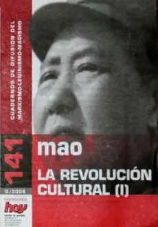 Mao Tsetung "La Revolución Cultural (I)"