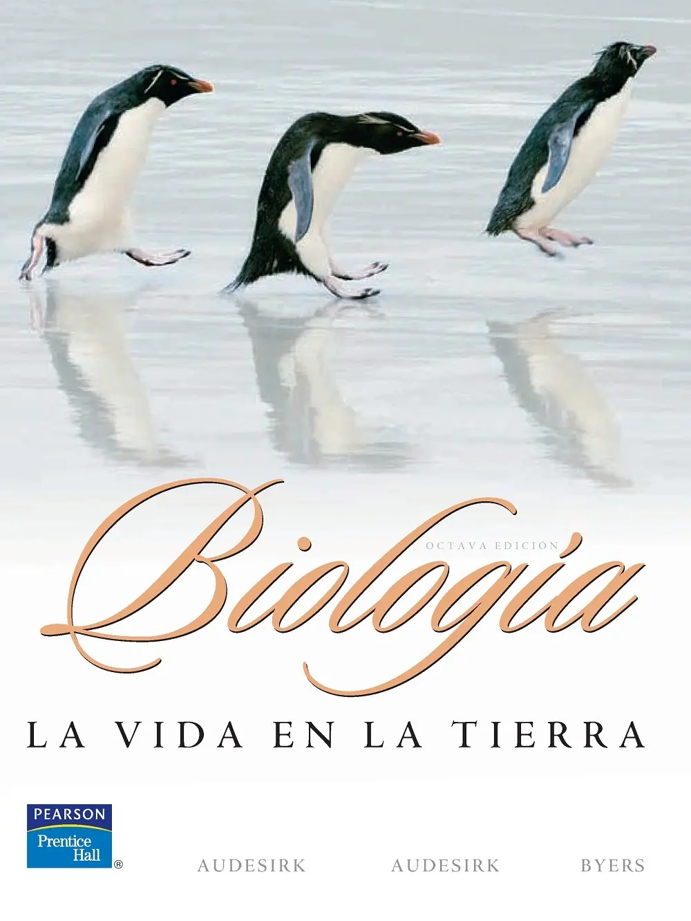 Biología La vida en la Tierra Audesirk, Byers 8a Edición