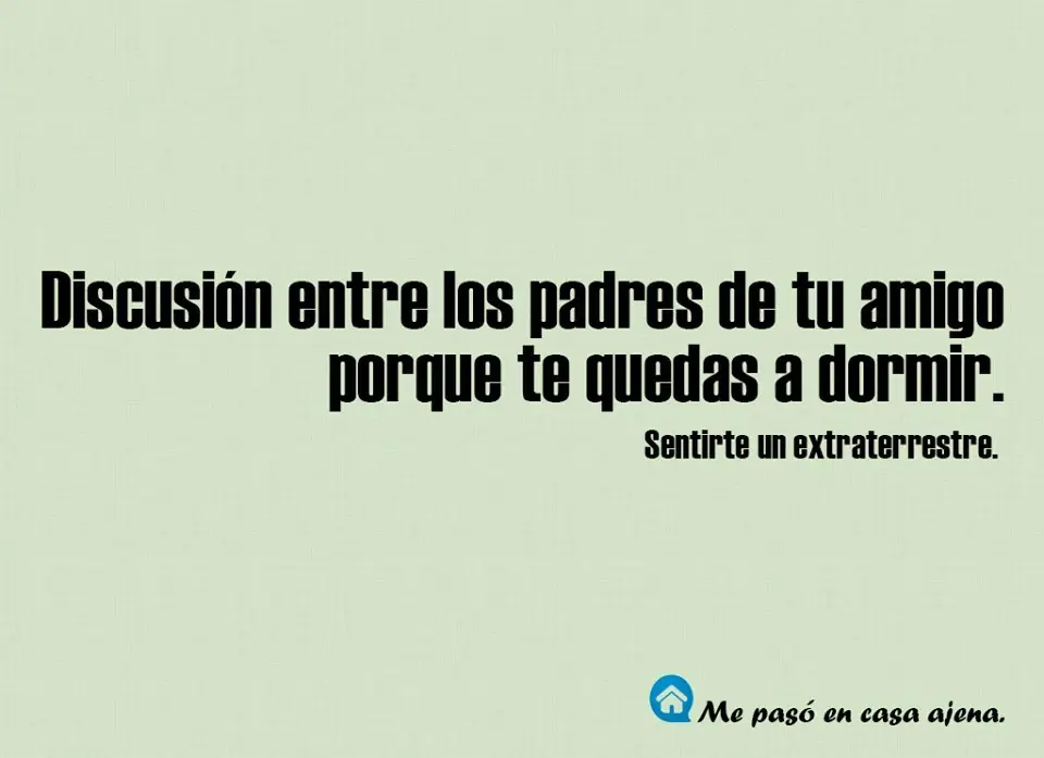 Me pasó en casa ajena, +5 si te pasó alguna!