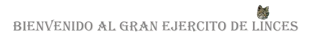 El Gran ejercito de Lince | Megapost