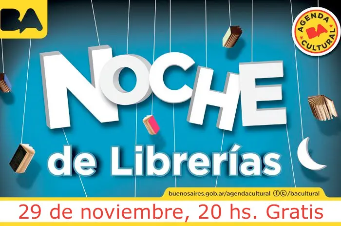 La noche de las librerías. Sábado 29/nov. Bs As.