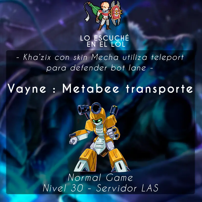 Lo Escuche en el LoL