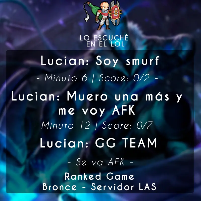 Lo Escuche en el LoL