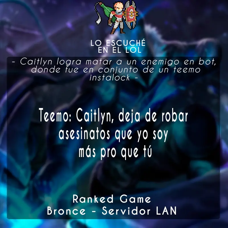 Imagenes de "Lo Escuché en el LoL" #3