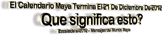 2011 predicsion delos mayas
