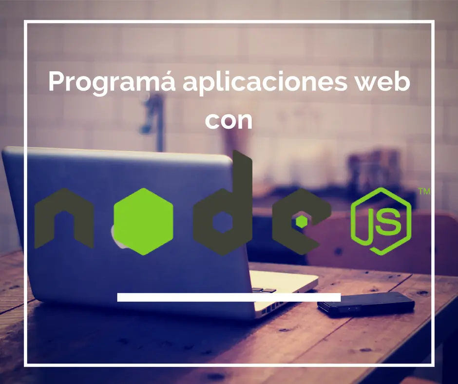 4 razones para aprender Node.js