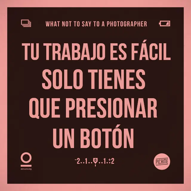 14 cosas que no debes decirle a un fotógrafo