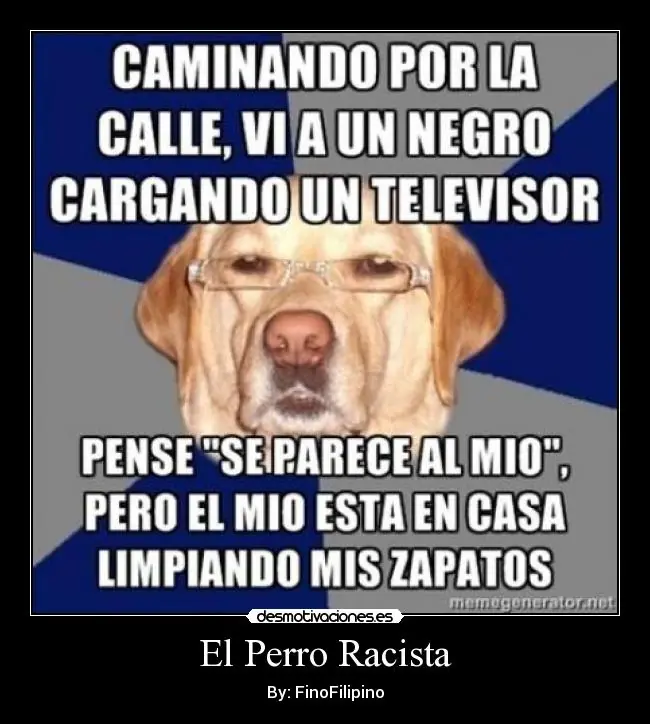 perro racista meme