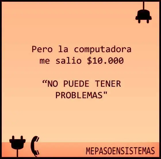 Me pasó en sistemas