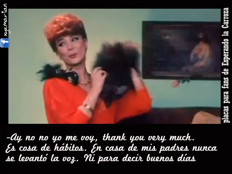 Esperando la Carroza - Frases -
