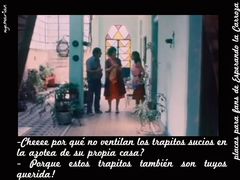 Esperando la Carroza - Frases -