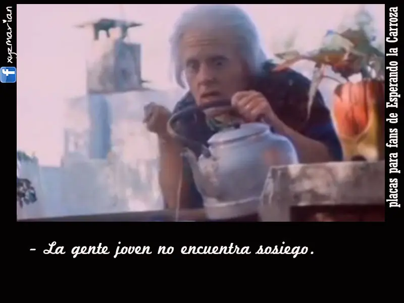 Esperando la Carroza - Frases -