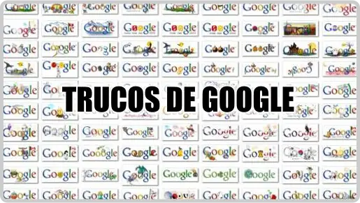 Trucos ocultos de google