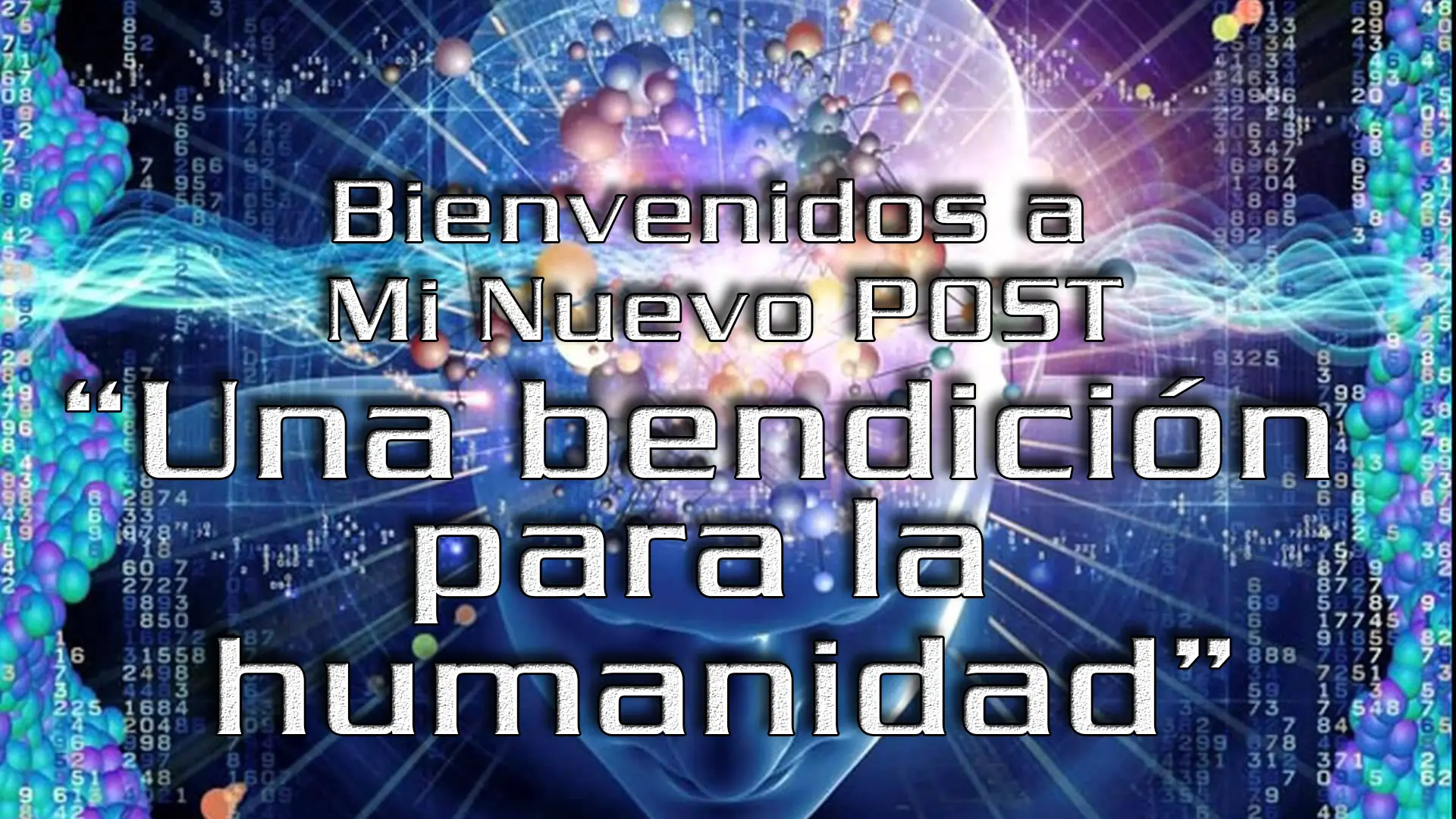 Una bendición para la humanidad