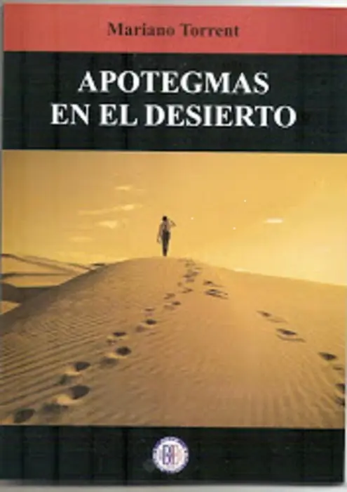 Mejores frases de Apotegmas en el desierto (Parte 2)