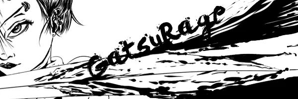 GatsuRage's Gallery!