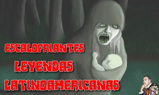 Escalofriantes leyendas latinoamericanas