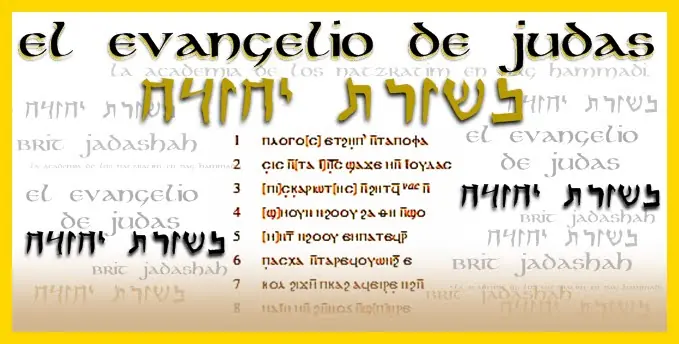 El Evangelio de Judas, el Brit Jadashah, y mas
