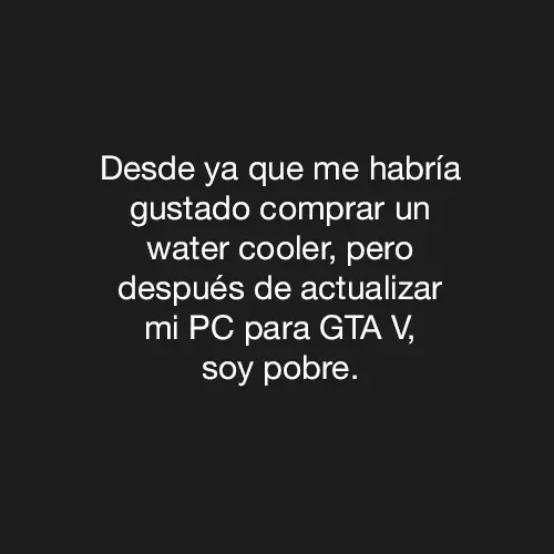 Water cooler? Bitch please.. Mirá esto
