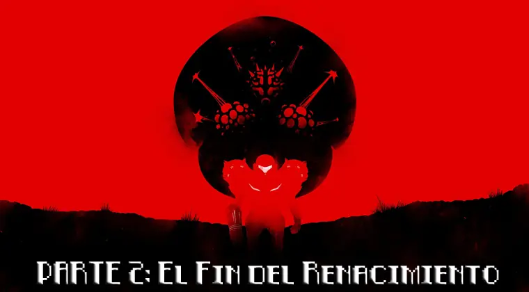 La espectacular historia de Metroid (Pt. 2/5)