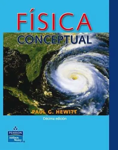 Física Conceptual 10ma edición Paul Hewitt